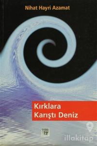 Kırklara Karıştı Deniz