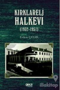 Kırklareli Halkevi (1932-1951)