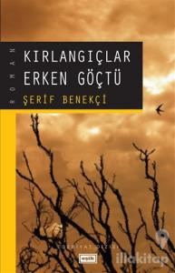 Kırlangıçlar Erken Göçtü