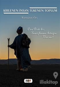 Kirlenen İnsan  Tükenen Toplum