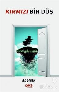 Kırmızı Bir Düş
