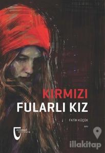 Kırmızı Fularlı Kız