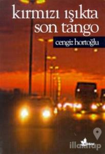 Kırmızı Işıkta Son Tango