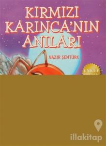 Kırmızı Karınca'nın Anıları