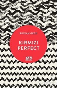 Kırmızı Perfect