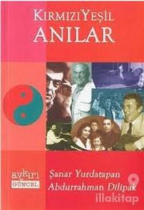 Kırmızı Yeşil Anılar