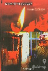Kırmızı'yı Sevmek