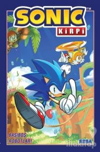 Kirpi Sonic Cilt 1 - Başıboş Robotlar!