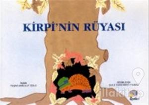 Kirpi'nin Rüyası