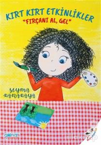 Kırt Kırt Etkinlikler - Fırçanı Al Gel
