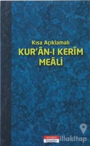 Kısa Açıklamalı Kur'an-ı Kerim Meali (Mavi Kapak)
