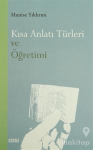 Kısa Anlatı Türleri ve Öğretimi