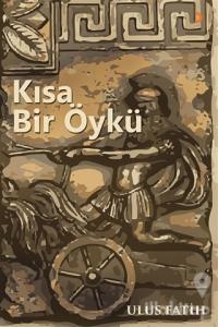 Kısa Bir Öykü