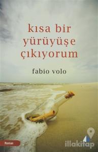 Kısa Bir Yürüyüşe Çıkıyorum