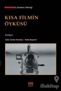 Kısa Filmin Öyküsü