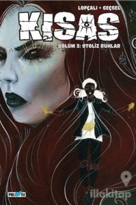 Kısas - Bölüm 3: Otoliz Ruhlar: Kapak B