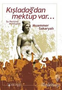 Kışladağ'dan Mektup Var