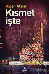 Kısmet İşte