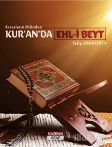 Kıssaların Dilinden Kur'an'da Ehl-i Beyt