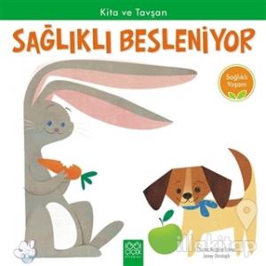 Kita ve Tavşan Sağlıklı Besleniyor - Sağlıklı Yaşam