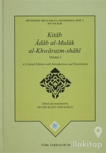 Kitab Adab Al-Muluk Al-Khwarazm-shahi (2 Cilt Takım) (Ciltli)