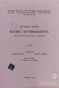 Kitab-i Diyarbakriyya - Ak-Koyunlular Tarihi 2. Cüz