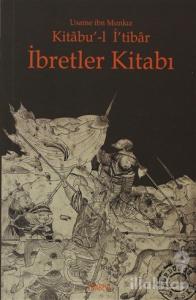 Kitabu'-l İ'tibar İbretler Kitabı