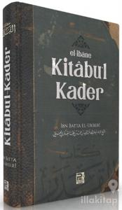 Kitabu'l-Kader - El-ibane (Ciltli)