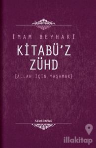Kitabü'z Zühd (Ciltli)