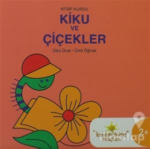 Kitap Kurdu Kiku ve Çiçekler