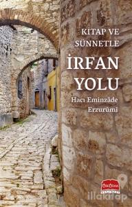 Kitap ve Sünnetle İrfan Yolu