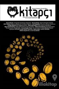 Kitapçı Kültür Sanat ve Kitap Tanıtım Dergisi Sayı: 11 Temmuz-Ağustos-Eylül