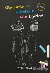 Kitaplarla ve Filmlerle Aile Eğitimi