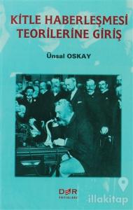 Kitle Haberleşmesi Teorilerine Giriş