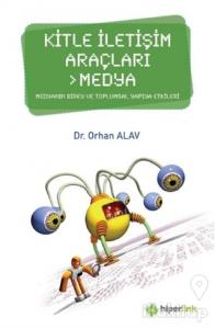 Kitle İletişim Araçları - Medya