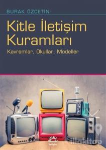 Kitle İletişim Kuramları