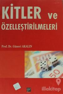Kitler ve Özelleştirilmeleri