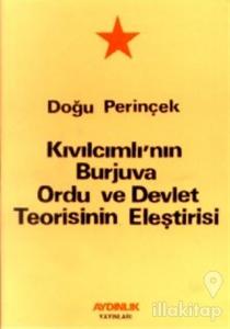 Kıvılcımlı'nın Burjuva Ordu ve Devlet Teorisinin Eleştirisi