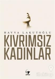 Kıvrımsız Kadınlar