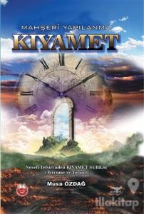 Kıyamet - Mahşeri Yapılanma (Ciltli)