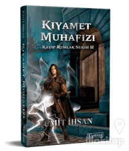 Kıyamet Muhafızı - Kayıp Ruhlar Serisi 2