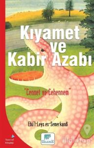 Kıyamet ve Kabir Azabı