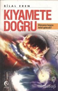 Kıyamete Doğru