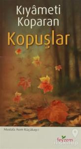 Kıyameti Koparan Kopuşlar