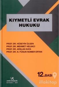 Kıymetli Evrak Hukuku (Ciltli)