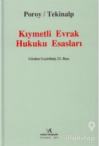 Kıymetli Evrak Hukuku Esasları (Ciltli)