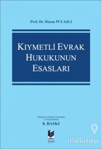 Kıymetli Evrak Hukukunun Esasları (Ciltli)