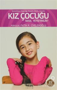 Kız Çocuğu Nasıl Yetiştirilir?