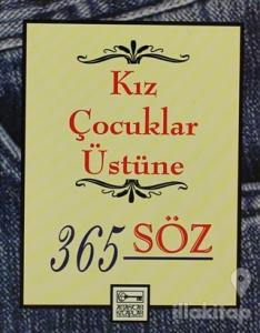 Kız Çocuklar Üstüne 365 Söz