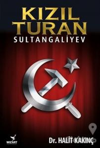 Kızıl Turan - Sultangaliyev
